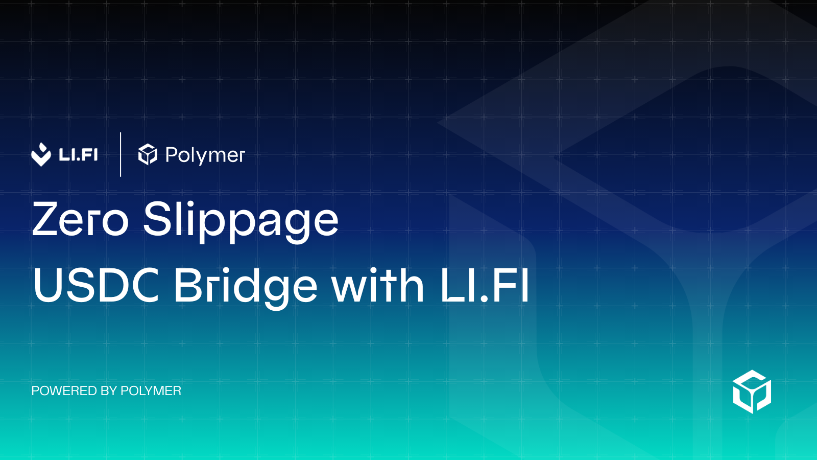 Polymer Launches Zero Slippage USDC Bridge With LI.FI